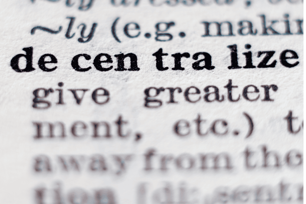 Decentralize